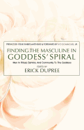 Finding the Masculine in Goddess' Spiral