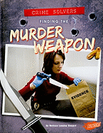 Finding the Murder Weapon