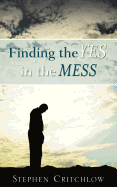 Finding the Yes in the Mess