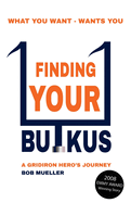 Finding Your Butkus: A Gridiron Hero's Journey