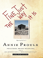 Fine Just the Way It Is - Proulx, Annie