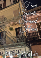 Fine Spirits Served Here