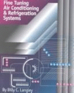 Fine Tuning Air Conditioning and Refrigeration Systems
