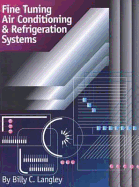 Fine Tuning Air Conditioning & Refrigeration Systems