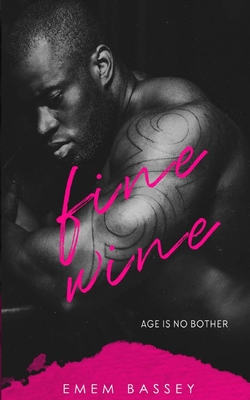 Fine Wine - Bassey, Emem