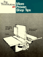 Fine Woodworking on More Proven Shop Tips: Selections from Methods of Work