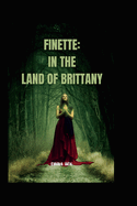 Finette: In the Land of Brittany