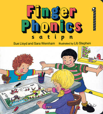 Finger Phonics Bk. 1: S, A, T, I, P, N - Wernham, Sara, and Lloyd, Sue