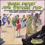 Finger Poppin' and Stompin' Feet: 20 Classic Allen Toussaint Productions for Minit...