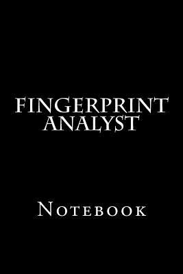 Fingerprint Analyst: Notebook - Wild Pages Press