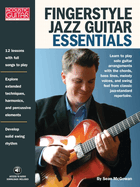 Fingerstyle Jazz Guitar Essentials: Acoustic Guitar Private Lessons