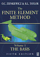 Finite Element Method: Volume 1 - Zienkiewicz, O C, and Taylor, R L