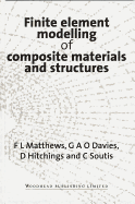 Finite Element Modelling of Composite Materials and Structures