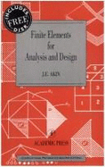 Finite Elements for Analysis and Design - Akin, J E