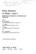 Finite Elements in Fluids, Mathematical Foundations, Aerodynamics and Lubrication