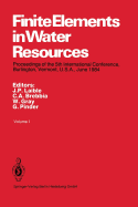Finite Elements in Water Resources: Proceedings of the 5th International Conference, Burlington, Vermont, U.S.A., June 1984