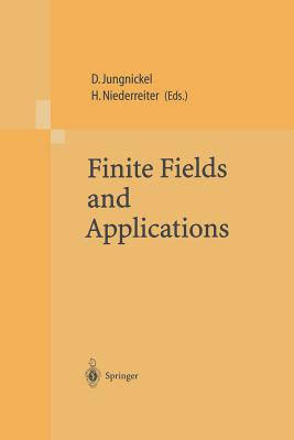 Finite Fields and Applications: Proceedings of the Fifth International Conference on Finite Fields and Applications Fq 5, Held at the University of Augsburg, Germany, August 2-6, 1999 - Jungnickel, Dieter (Editor), and Niederreiter, H (Editor)