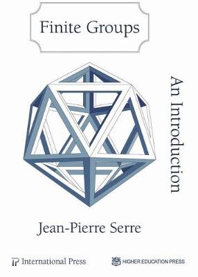 Finite Groups: An Introduction - Serre, Jean-Pierre, Professor