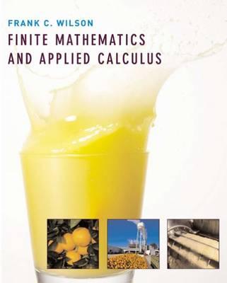 Finite Mathematics and Applied Calculus - Wilson, Frank C
