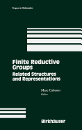 Finite Reductive Groups: Related Structures and Representations: Proceedings of an International Conference Held in Luminy, France