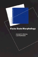 Finite-State Morphology - Beesley, Kenneth R, and Karttunen, Lauri