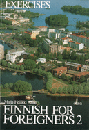 Finnish for Foreigners: Work Book/ Exercises - Aaltio, Maija Hellikki