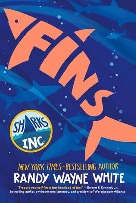 Fins: A Sharks Incorporated Novel - White, Randy Wayne
