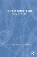 Fintech in Islamic Finance: Theory and Practice