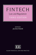 Fintech: Law and Regulation, 3rd Edition