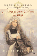 Fiona McGilray's Story: A Voyage from Ireland in 1849