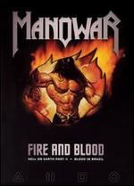 Fire and Blood: Hell on Earth, Pt. 2/Blood In Brazil [Video/DVD] - Manowar