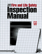 Fire and Life Safety Inspection Manual - NFPA (National Fire Prevention Association), and Solomon, Robert E