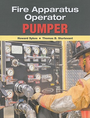 Fire Apparatus Operator: Pumper - Sturtevant, Thomas