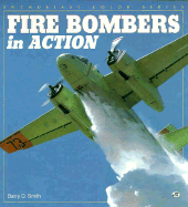 Fire Bombers in Action