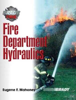 Fire Department Hydraulics - Mahoney, Eugene, and Mahoney, Gene