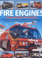 Fire Engines from Around the World: An Illustrated A-Z of Contemporary and Historical Fire Engine Manufacturers, Coach Builders and Special Appliance Makers, with 375 Photographs