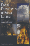 Fire in Ecosystems of Boreal Eurasia