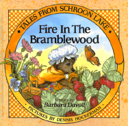 Fire in the Bramblewood (Book 4)