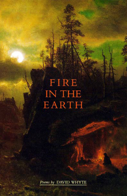 Fire in the Earth - Whyte, David, Dr.