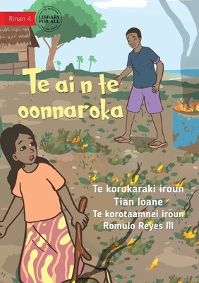 Fire in the Garden - Te ai n te oonnaroka (Te Kiribati) - Ioane, Tian