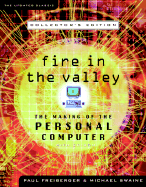 Fire in the Valley: The Making of the Personal Computer: Collectors Edition