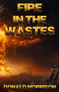 Fire in the Wastes