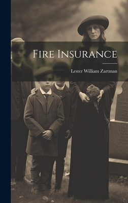 Fire Insurance - Zartman, Lester William