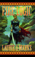 Fire Logic - Marks, Laurie J