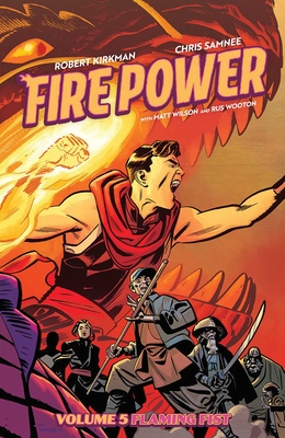 Fire Power by Kirkman & Samnee, Volume 5 - Kirkman, Robert, and Samnee, Chris