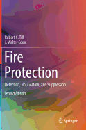 Fire Protection: Detection, Notification, and Suppression