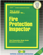 Fire Protection Inspector: Passbooks Study Guide