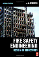 Fire Safety Engineering Design of Structures, Second Edition