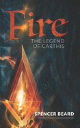 Fire: The Legend of Carthis