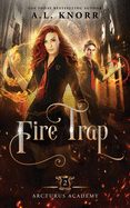 Fire Trap: A Young Adult Fantasy